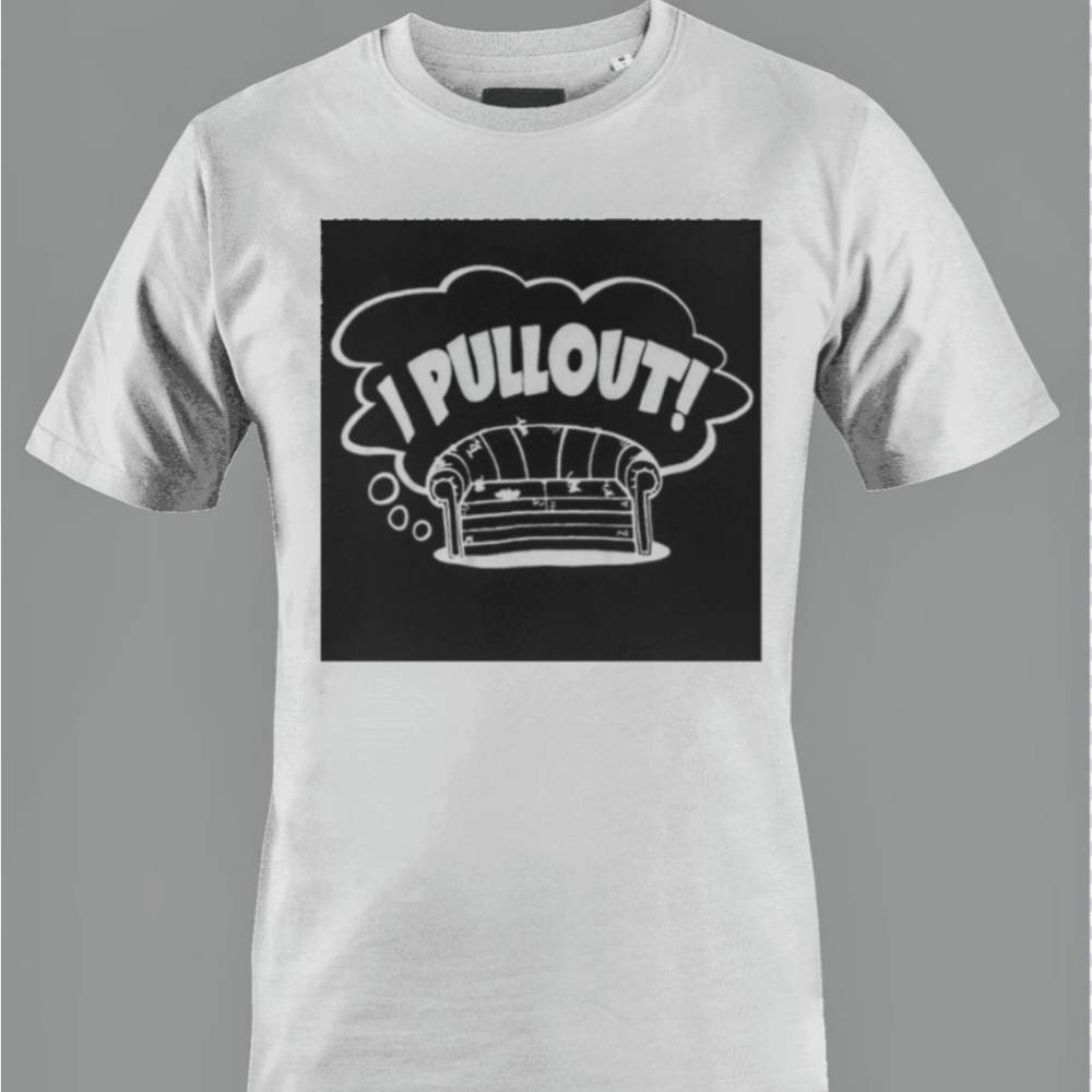 " I PULLOUT " Tee - Picture 2 of 4